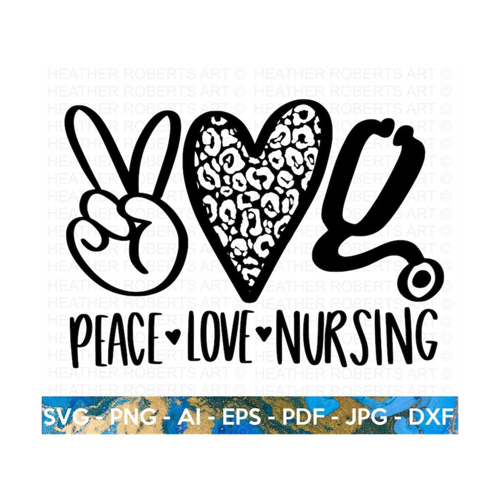 MR-288202323173-peace-love-nursing-svg-nurse-svg-nurse-life-svg-nurse-svg-image-1.jpg
