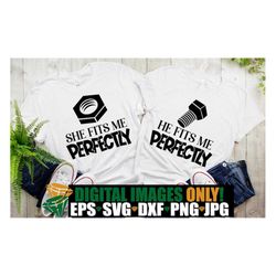 she fits me perfectly he fits me perfectly, funny couples matching valentine's day, funny matching anniversary, couples