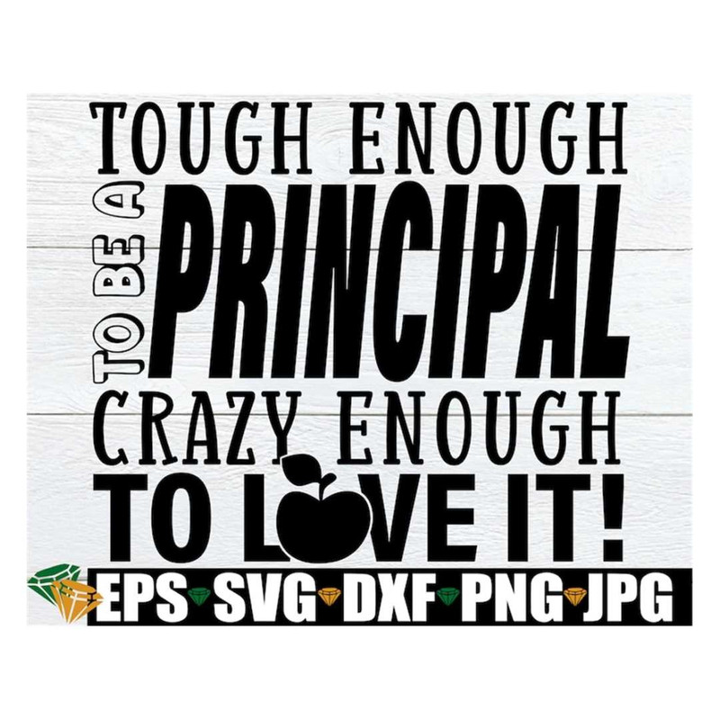 MR-2882023233313-tough-enough-to-be-a-principal-crazy-enough-to-love-it-image-1.jpg