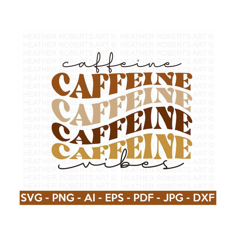 MR-298202301642-caffeine-vibes-svg-retro-coffee-svg-coffee-stacked-svg-image-1.jpg