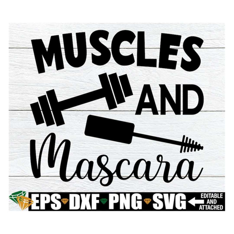 MR-298202303622-muscles-and-mascara-funny-workout-quote-svg-womens-fitness-image-1.jpg