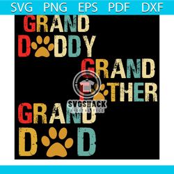 grand daddy fathers dad svg, fathers day svg, dad svg, daddy svg, fathers svg, footprints svg, paw paw svg, grandpa svg,