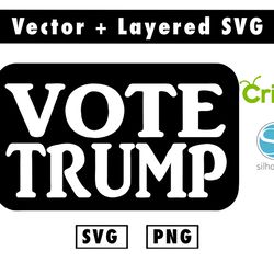 vote trump svg and png files for cricut machine , anime svg , manga svg , goku svg