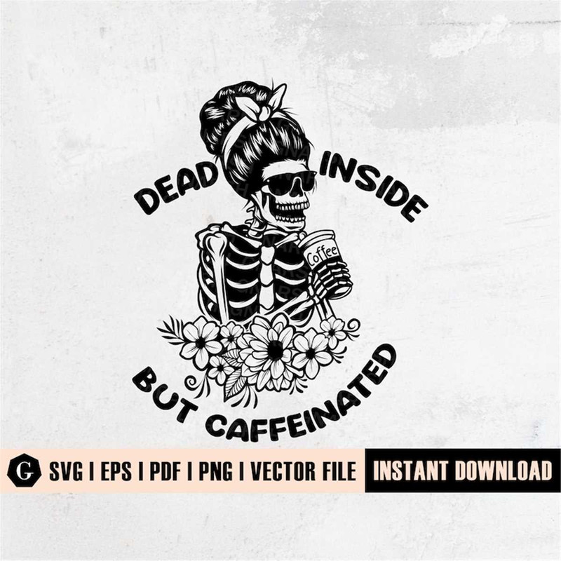 MR-29820235370-dead-inside-but-caffeinated-svg-file-dead-inside-png-image-1.jpg