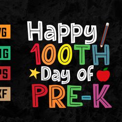 100 days of pre k teacher and student teacher boy, girl svg, eps, png, dxf, digital download