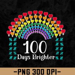 cute 100 days of school 100 days brighter hearts 100th day png, digital download