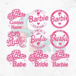 Come On 'Custom Name' Let's Go Party Png, Customizable Personalized Barb, Font Name, Princess Doll, Babe Party, Toy Girl