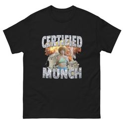 certified munch funny meme t-shirt, funny meme tee top xmas gift - a315