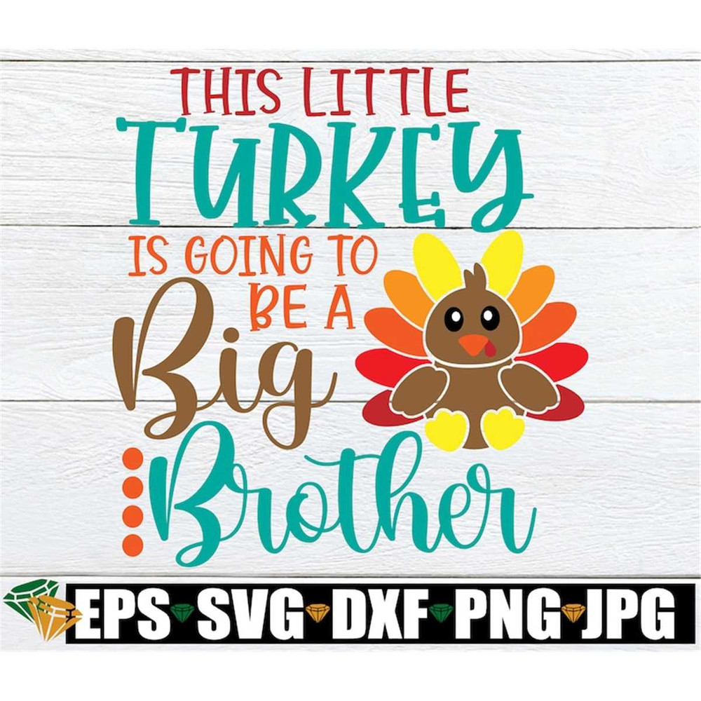 MR-2982023161248-this-little-turkey-is-going-to-be-a-big-brother-thanksgiving-image-1.jpg