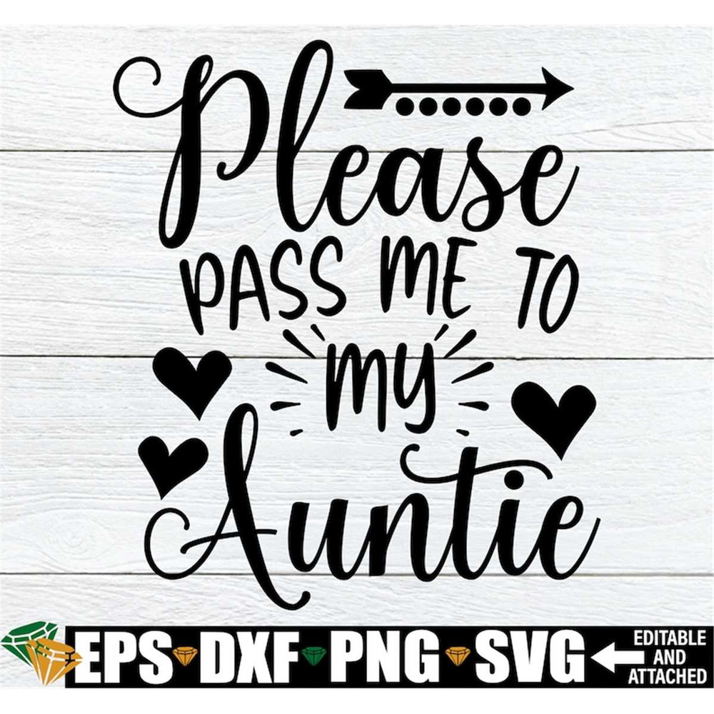MR-2982023164032-please-pass-me-to-my-auntie-new-aunt-gift-gift-for-new-aunt-image-1.jpg