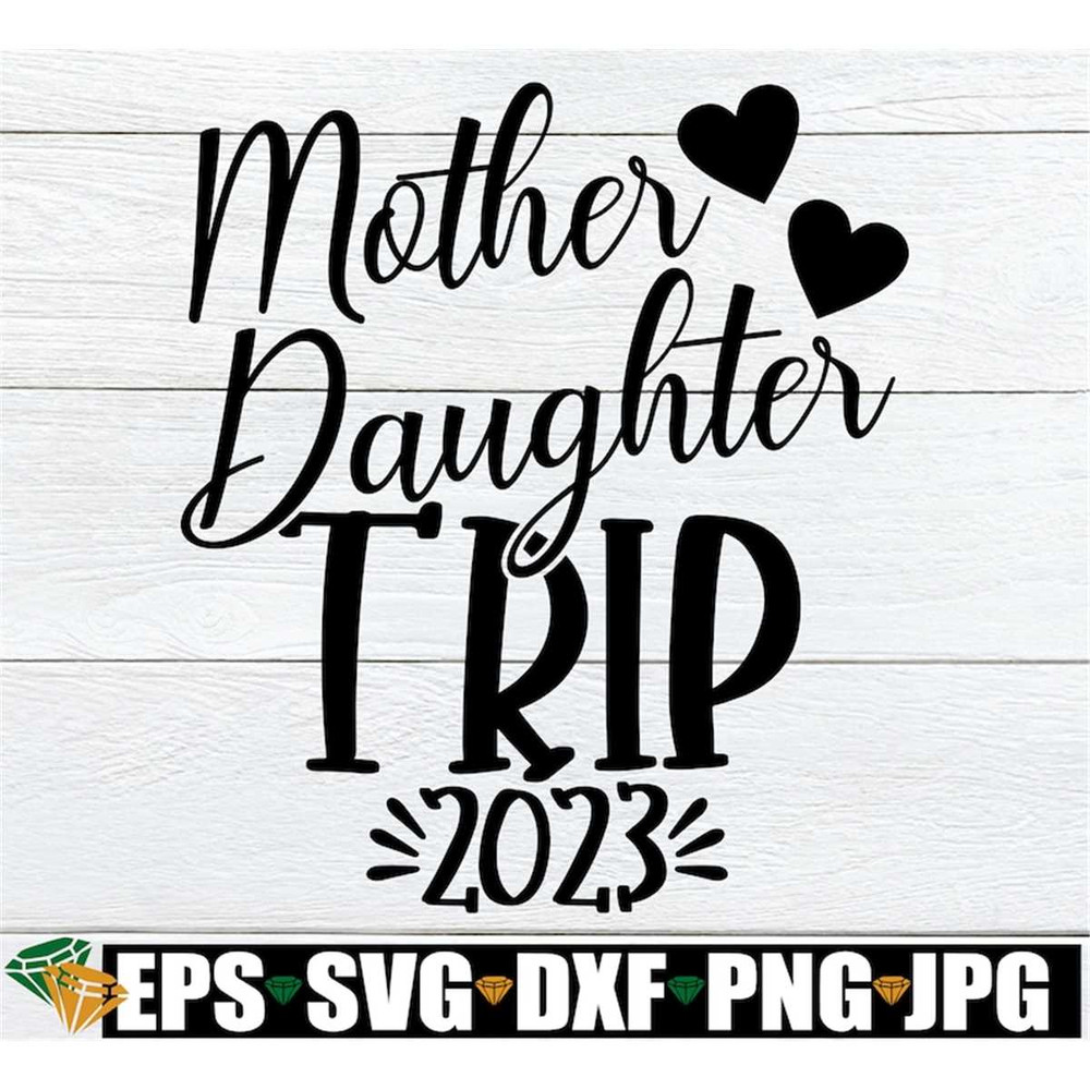 MR-298202319022-mother-daughter-trip-girls-trip-svg-mother-daughter-image-1.jpg