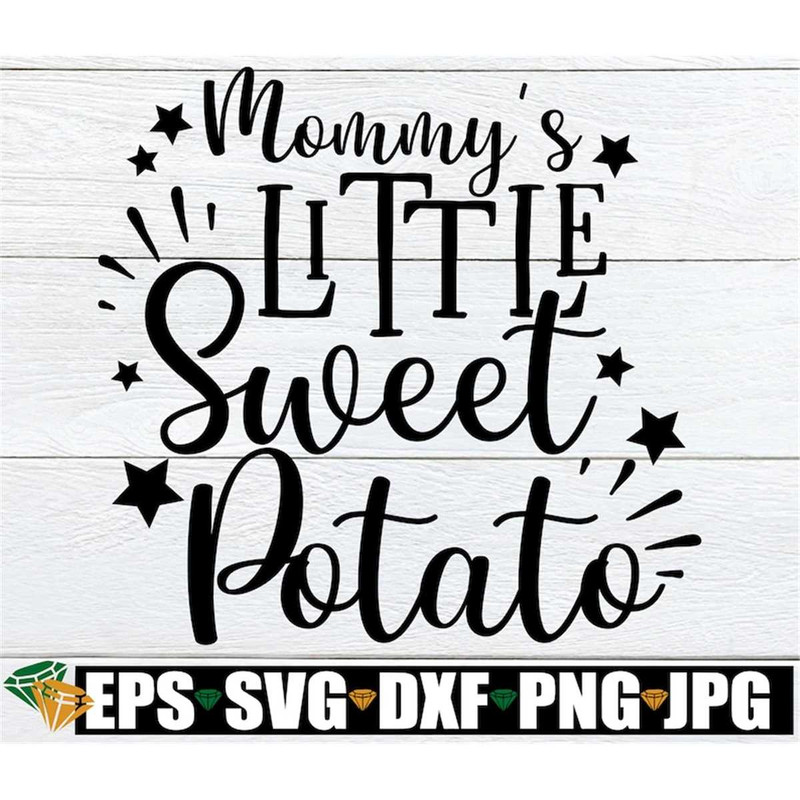 MR-298202319445-mommys-little-sweet-potato-thanksgiving-svg-kids-image-1.jpg