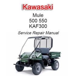 Kawasaki Mule 500 550 KAF300 Service Repair Manual