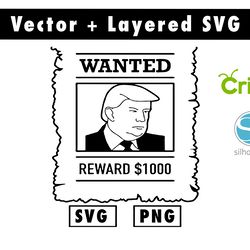 donald trump wanted svg and png files for cricut machine , anime svg , manga svg , goku svg