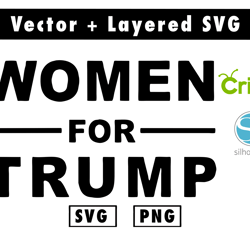 women for trump svg and png files for cricut machine , anime svg , manga svg , goku svg