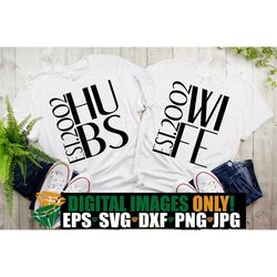 hubs est. 2002, wife est. 2002, 2002 wedding, married in 2002, hubs, wife, husband and wife, svg, cut file, matching ann