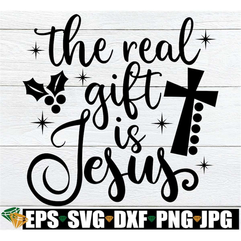 MR-298202320418-the-real-gift-is-jesus-christian-christmas-svg-christmas-image-1.jpg