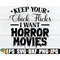 MR-2982023205556-keep-your-chick-flicks-i-want-horror-movies-funny-halloween-image-1.jpg