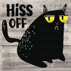 black cat hiss off for men women meow cat gifts svg png eps dxf pdf, cricut file