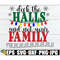 MR-2982023205716-deck-the-halls-and-not-your-family-funny-christmas-svg-image-1.jpg