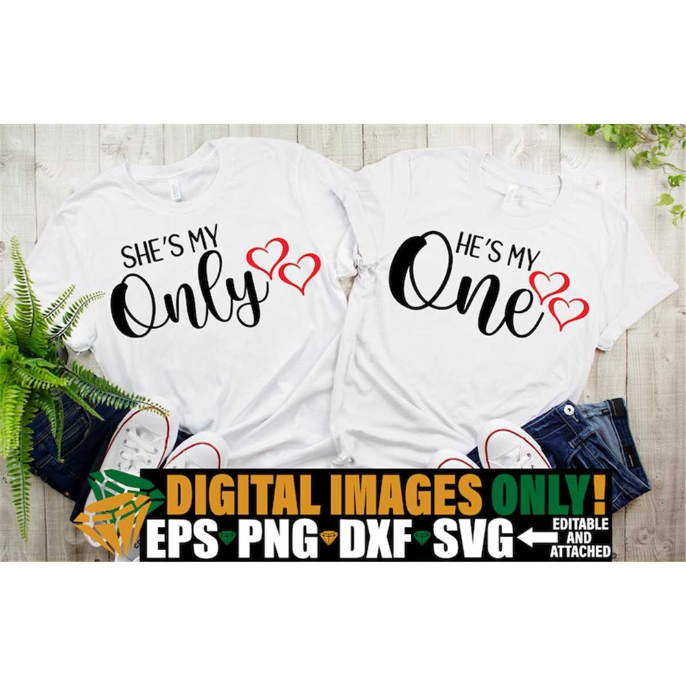 MR-2982023212439-hes-my-one-shes-my-only-matching-couples-image-1.jpg