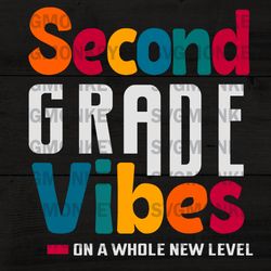 second grade vibes vintage svg png, 1st day of school team svg, 2nd grade vibes dxf svg png eps