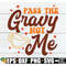 MR-2982023225226-pass-the-gravy-not-me-newborn-first-thanksgiving-svg-image-1.jpg