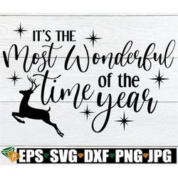 it's the most wonderful time of the year, merry christmas, holidays svg, christmas, christmas svg, reindeer svg, cut fil
