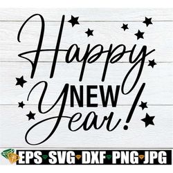 happy new year, new years svg, new year's eve svg, new year's door sign, new years shirt svg, new year's eve decor, new