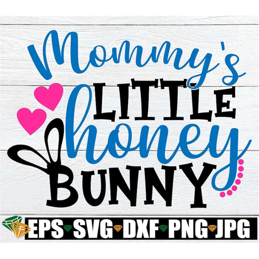 MR-298202323541-mommys-little-honey-bunny-cute-easter-svg-kids-easter-image-1.jpg
