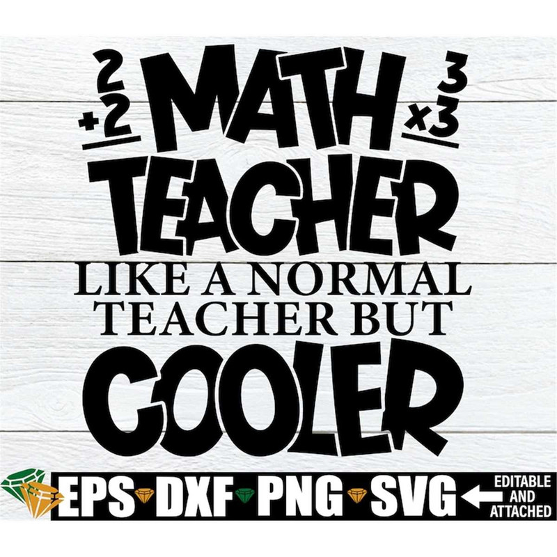 MR-2982023232023-math-teacher-like-a-normal-teacher-but-cooler-funny-math-image-1.jpg