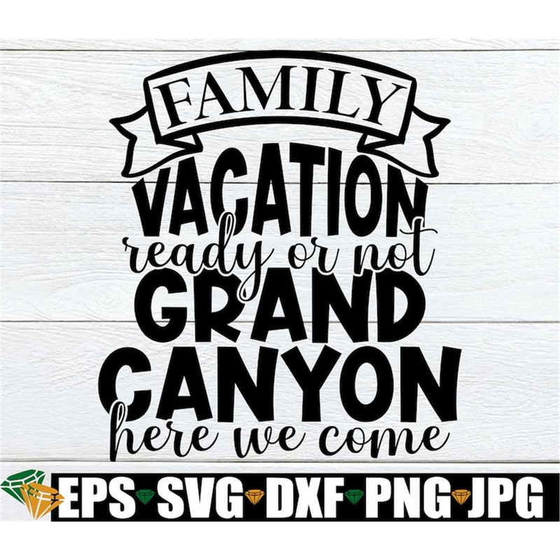 MR-2982023233846-family-vacation-ready-or-not-grand-canyon-here-we-come-family-image-1.jpg