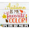 MR-2982023235138-autumn-is-my-favorite-color-fall-decor-svg-thanksgiving-svg-image-1.jpg