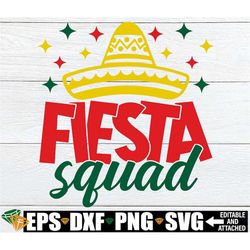 fiesta squad, matching lunch lady cinco de mayo shirts svg,matching cinco de mayo shirts,teachers cinco de mayo shirts s