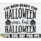 MR-308202305853-ive-been-ready-for-halloween-since-last-halloween-funny-image-1.jpg