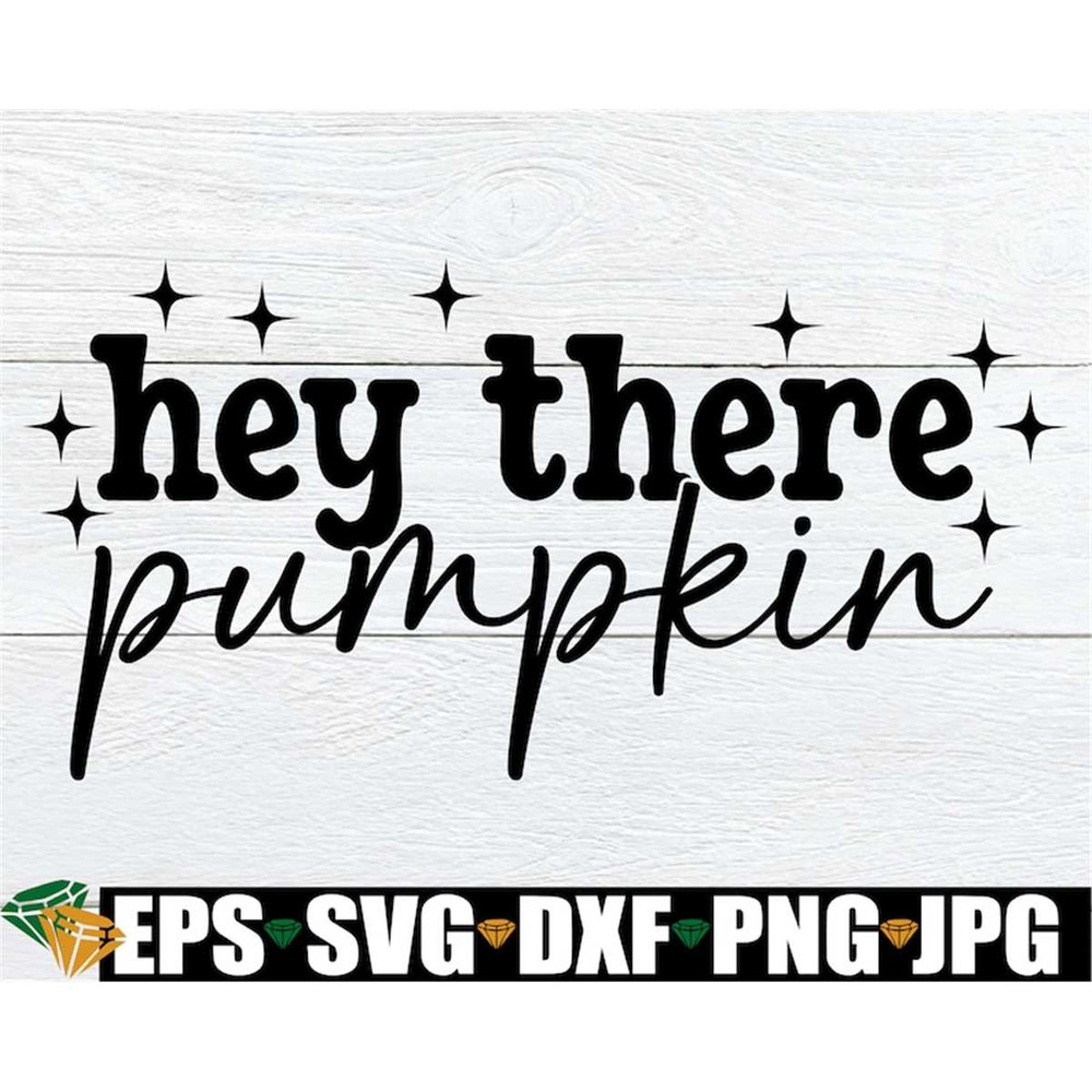 MR-30820231251-hey-there-pumpkin-cute-fall-decor-svg-fall-svg-halloween-image-1.jpg