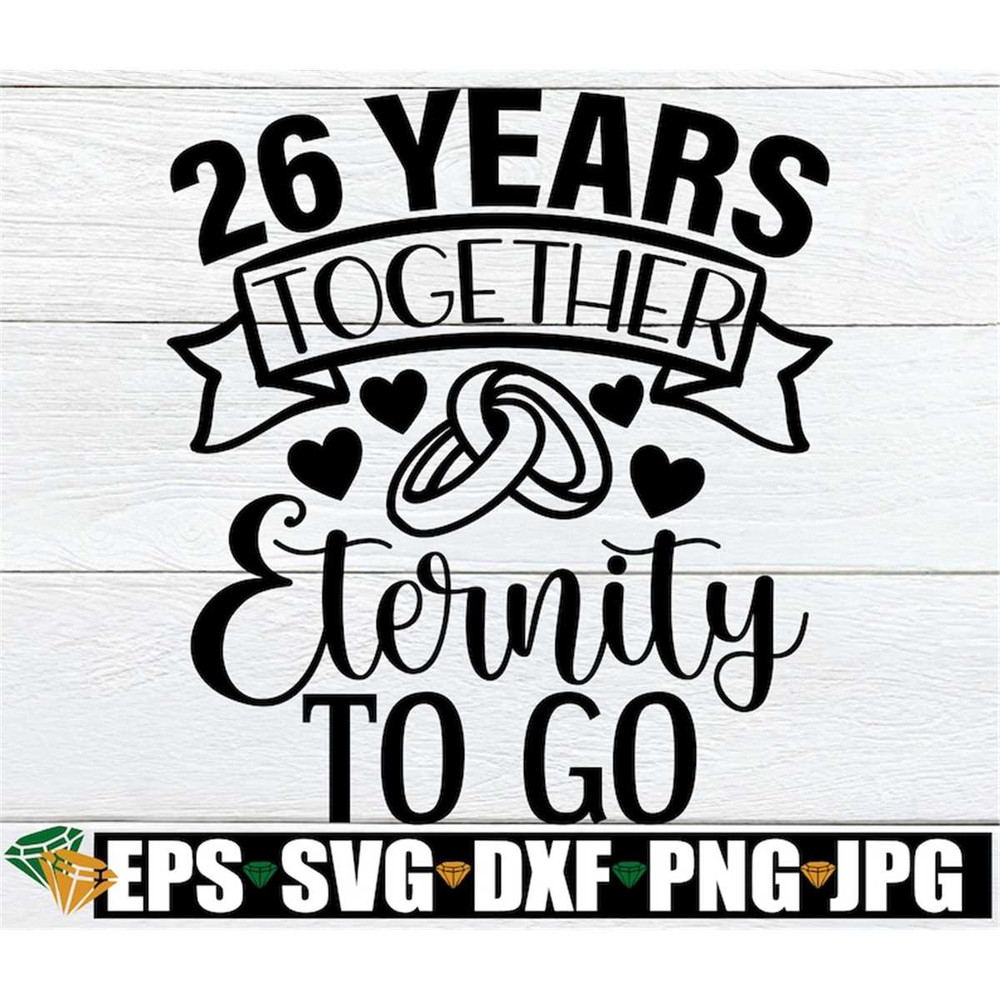MR-308202312055-26-years-together-eternity-to-go-26-year-anniversary-26th-image-1.jpg