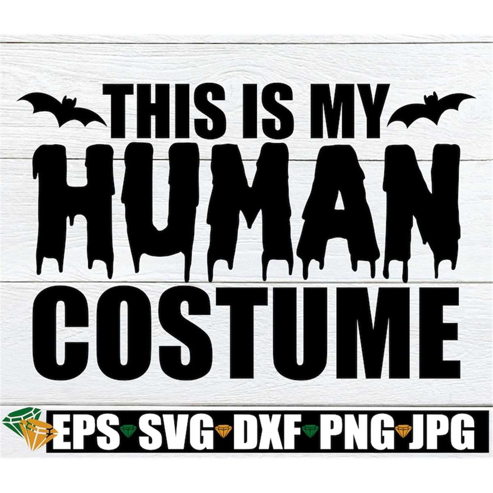 MR-30820232190-this-is-my-human-costume-funny-halloween-svg-dad-halloween-image-1.jpg