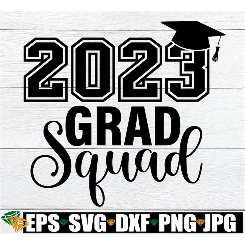 MR-308202323921-2023-grad-squad-graduation-svg-2023-graduation-senior-svg-image-1.jpg