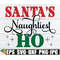 MR-308202325221-santas-naughtiest-ho-sexy-christmas-shirt-svg-christmas-image-1.jpg