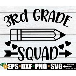 3rd grade squad, 3rd grade team shirts svg, 3rd grade teacher shirt svg, 3rd grade svg, first day of school svg, back to