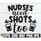 MR-308202352620-nurses-need-shots-too-nurse-shirt-svg-nurse-shirt-iron-on-image-1.jpg