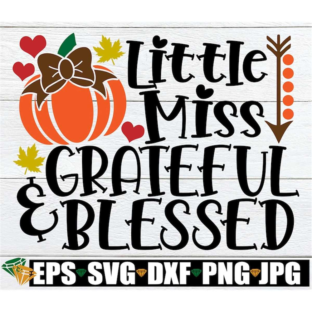 MR-308202372515-little-miss-grateful-and-blessed-thanksgiving-svg-kids-image-1.jpg