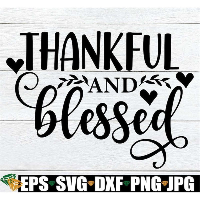 MR-30820237558-thankful-and-blessed-blessed-cut-file-thankful-cut-file-image-1.jpg