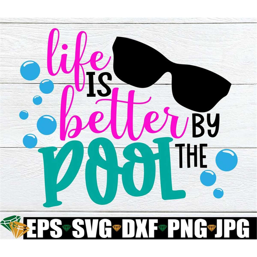 MR-308202375951-life-is-better-by-the-pool-summer-svg-beach-svg-pool-svg-image-1.jpg