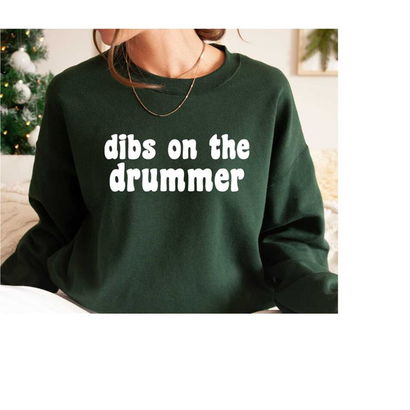 MR-30820238713-musician-sweatshirt-dibs-on-the-drummer-sweatshirt-band-image-1.jpg