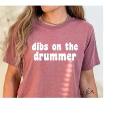 dibs on the drummer shirt, musician shirt, i prefer the drummer, band shirt, funny wife shirt, drummer gift, drumming sh