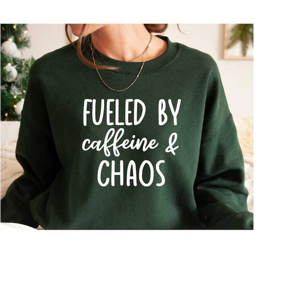 MR-308202381325-fueled-by-caffeine-and-chaos-mom-sweatshirt-busy-woman-tee-image-1.jpg