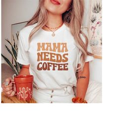 mama needs coffee shirt, tired as a mother shirt, trendy mom shirt, mama t shirt, cute mom tee, mothers day shirt for mo