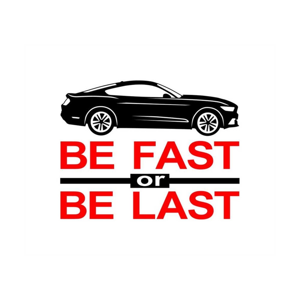 MR-308202384858-be-fast-or-be-last-svg-png-digital-download-image-1.jpg